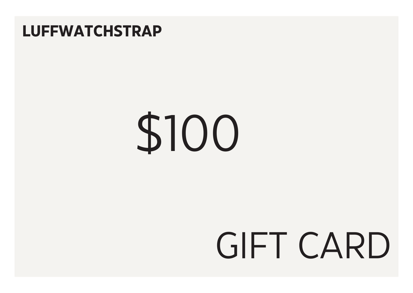 LUFFWATCHSTRAP GIFT CARD