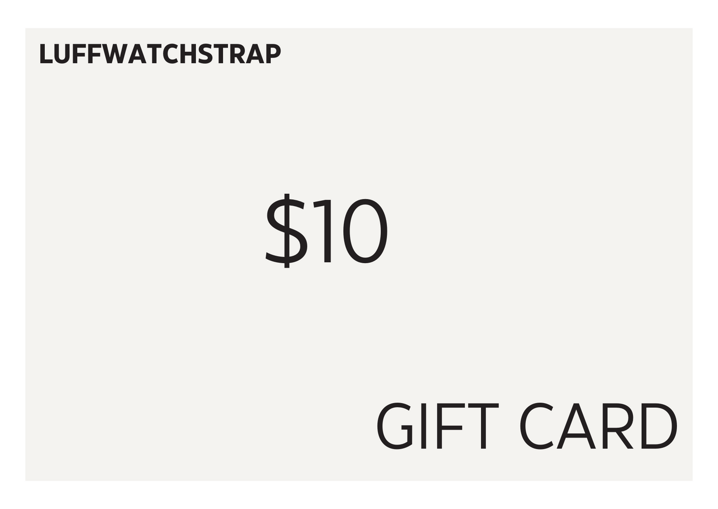 LUFFWATCHSTRAP GIFT CARD